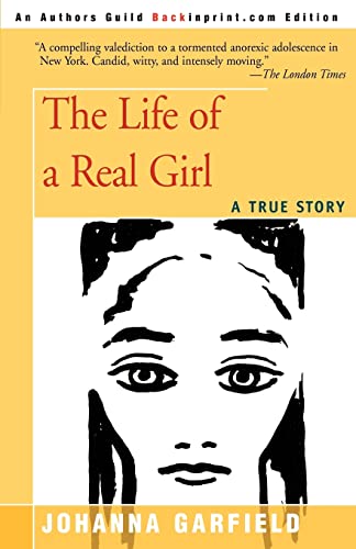 9780595128044: The Life of a Real Girl: A True Story