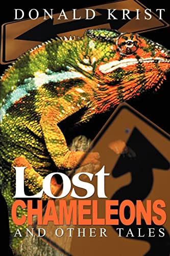 Stock image for Lost Chameleons and Other Tales for sale by Lucky's Textbooks