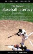 Stock image for The Book of Baseball Literacy for sale by St Vincent de Paul of Lane County