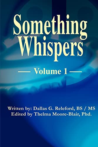 Stock image for Something Whispers: Volume 1 for sale by HPB-Emerald