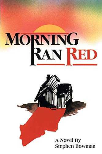 9780595131082: Morning Ran Red: The Villisca Axe Murders