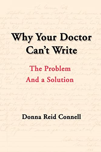 Stock image for Why Your Doctor Can't Write: The Problem and a Solution for sale by Chiron Media