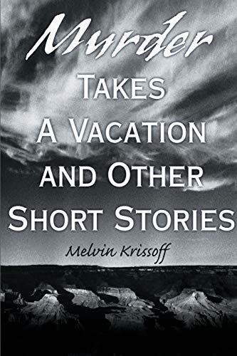 9780595131532: Murder Takes a Vacation: And Other Short Stories