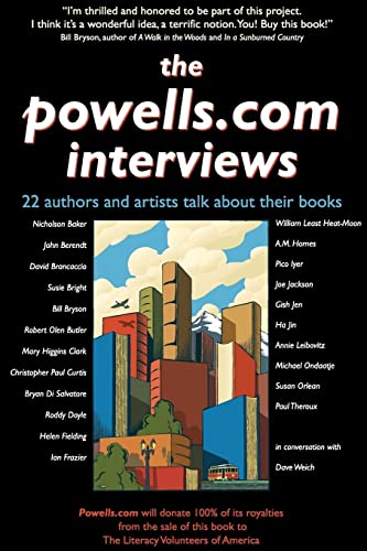 Imagen de archivo de The Powells.Com Interviews: 22 Authors & Artists Talk About Their Books a la venta por Concordia Books