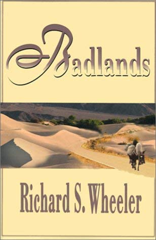 Badlands (9780595132560) by Wheeler, Richard S.