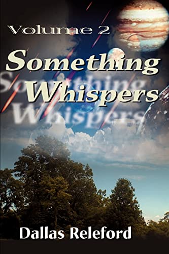 Stock image for Something Whispers Volume 2 for sale by PBShop.store US