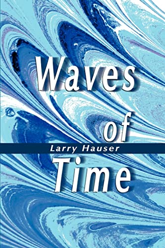 9780595133444: Waves of Time