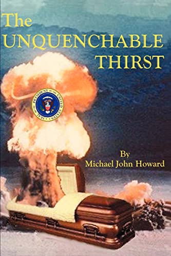 The Unquenchable Thirst (9780595133840) by Howard, Michael