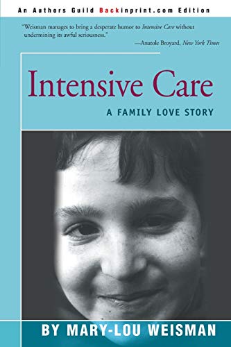 Beispielbild fr Intensive Care: A Family Love Story zum Verkauf von SecondSale