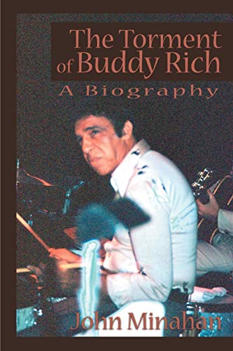 Imagen de archivo de The Torment of Buddy Rich a la venta por ThriftBooks-Atlanta