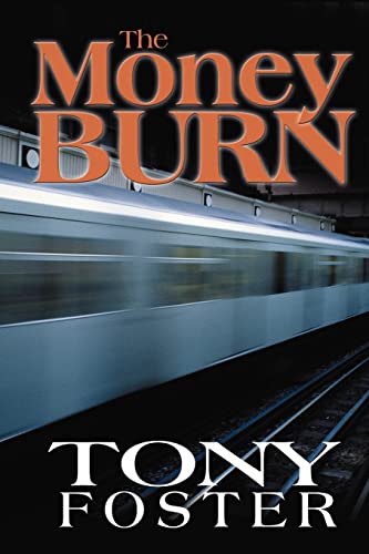 Money Burn - Tony Foster