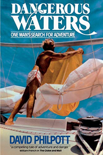 9780595137824: Dangerous Waters [Lingua Inglese]: One Man's Search for Adventure