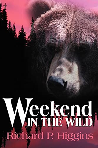 9780595138081: Weekend In The Wild