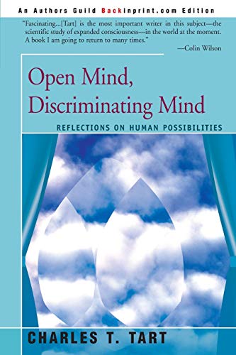 Stock image for Open Mind, Discriminating Mind: Reflections on Human Possibilities for sale by WorldofBooks