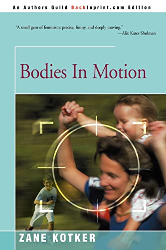 9780595140350: Bodies In Motion