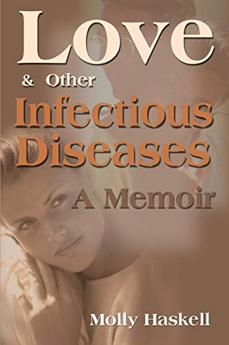 Beispielbild fr Love and Other Infectious Diseases zum Verkauf von Better World Books