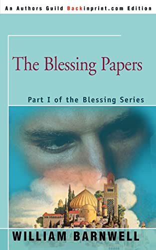 9780595142354: The Blessing Papers: Part I of the Blessing Series: 01