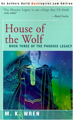 Beispielbild fr House of the Wolf (Phoenix Legacy) zum Verkauf von SecondSale