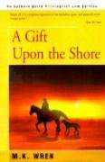 A Gift upon the Shore