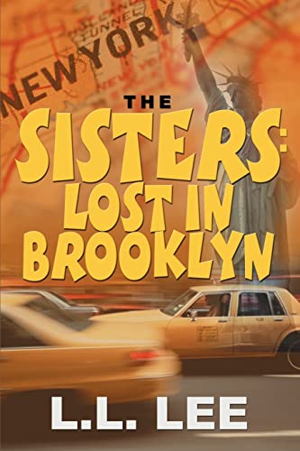 Stock image for The Sisters: Lost in Brooklyn: Lost in Brooklyn for sale by Chiron Media