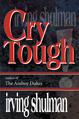 Beispielbild fr Cry Tough zum Verkauf von Better World Books