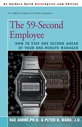 9780595145003: The 59-Second Employee : How to Stay One Second Ahead of Your One Minute Manager