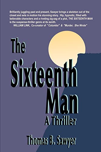 Stock image for The Sixteenth Man: A Thriller for sale by ThriftBooks-Dallas