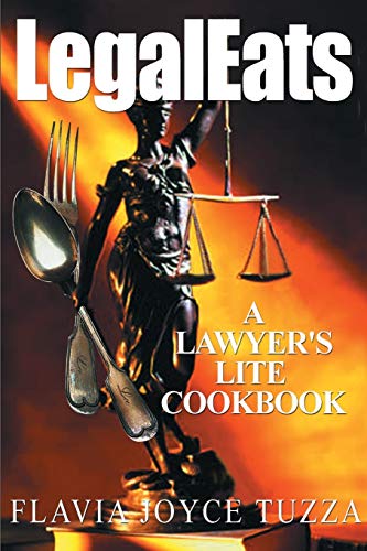 Stock image for LegalEats: A Lawyer's Lite Cookbook for sale by SecondSale
