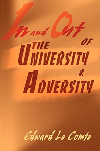 Imagen de archivo de In and Out of the University and Adversity a la venta por Chiron Media