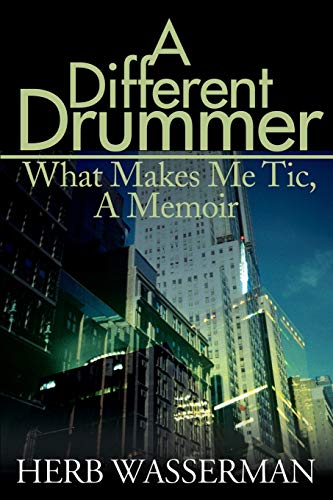 9780595147267: A Different Drummer: What Makes Me Tic, A Memoir