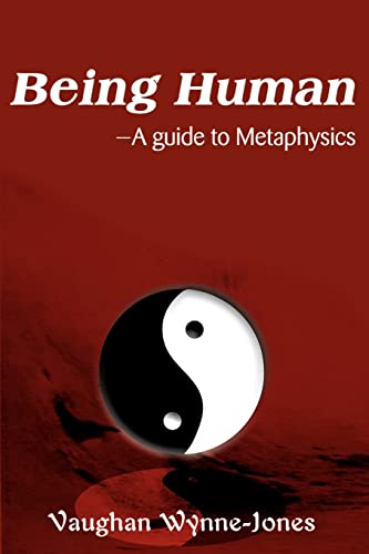 9780595147427: Being Human-A Guide To Metaphysics