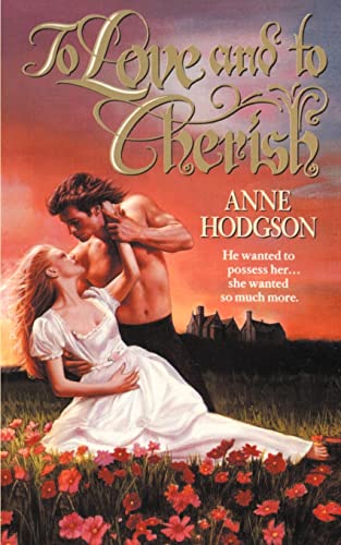 To Love and To Cherish (9780595147830) by Hodgson, Anne