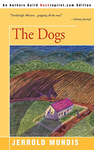 The Dogs (9780595147878) by Mundis, Jerrold