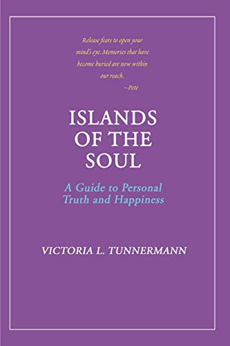 Stock image for Islands of the Soul: A Guide to Personal Truth and Happiness for sale by Lucky's Textbooks