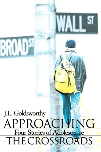 Stock image for Approaching the Crossroads: Four Stories of Adolescence for sale by Chiron Media