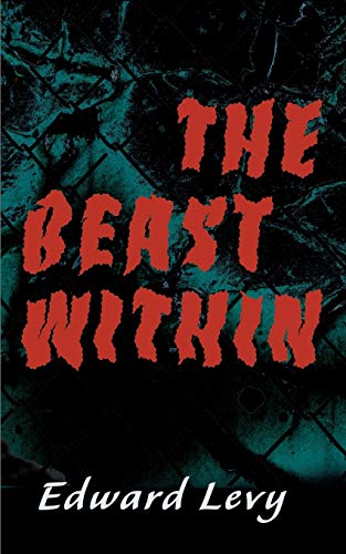 9780595149230: The Beast Within