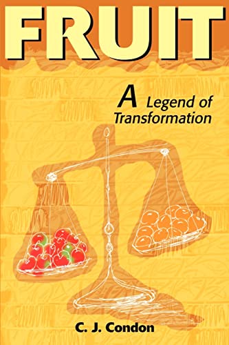Stock image for Fruit: A Legend of Transformation for sale by Chiron Media