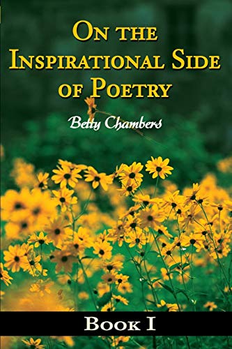 Beispielbild fr On the Inspirational Side of Poetry: Book I: Bk. I zum Verkauf von Chiron Media