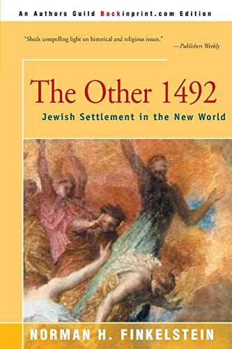 Beispielbild fr The Other 1492: Jewish Settlement in the New World zum Verkauf von Blue Vase Books