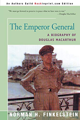 Imagen de archivo de The Emperor General : A Biography of Douglas MacArthur a la venta por Better World Books