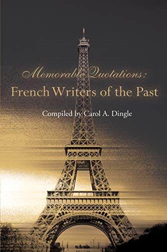 9780595153701: Memorable Quotations: French Writers of the Past