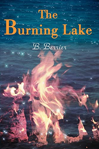 9780595154203: The Burning Lake