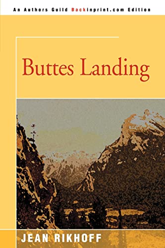 9780595154494: Buttes Landing