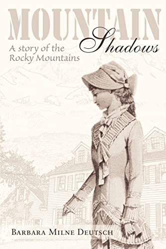 9780595156856: Mountain Shadows: A Story of the Rocky Mountains