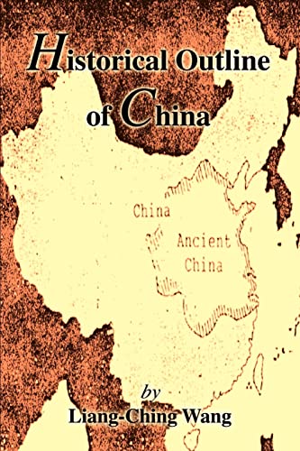 Stock image for Historical Outline of China for sale by Chiron Media