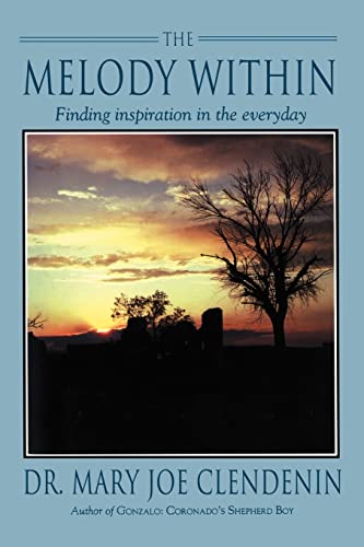 9780595158478: The Melody Within: Finding Inspiration in the everyday