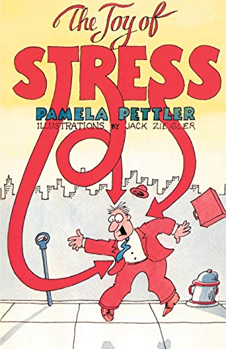 Stock image for The Joy of Stress for sale by HPB-Emerald