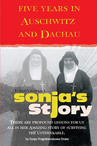Sonja's Story: Five Years in Auschwitz and Dachau