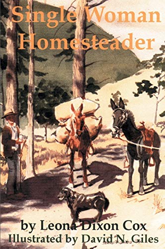 9780595161706: Single Woman Homesteader