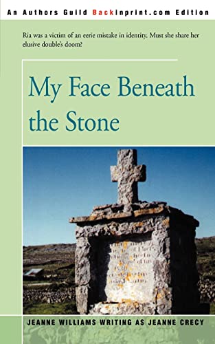 Stock image for My Face Beneath the Stone for sale by Bookmans